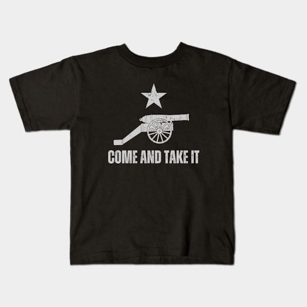 Come And Take It Shirt Texas Kids T-Shirt by Super Legend